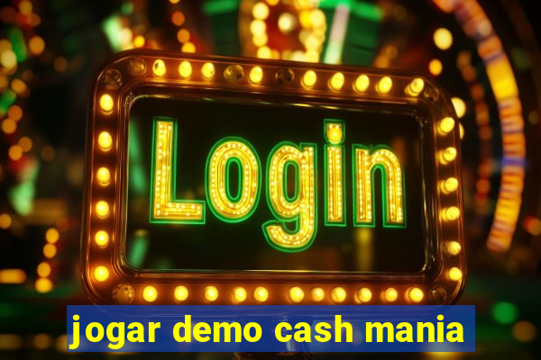 jogar demo cash mania